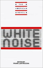 New Essays on White Noise (The American Novel)