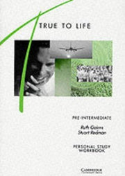 True to Life Pre-intermediate Personal study workbook: English for Adult Learners