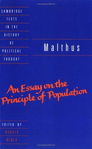 Malthus: 'An Essay on the Principle of Population' (Cambridge Texts in the History of Political Thought)