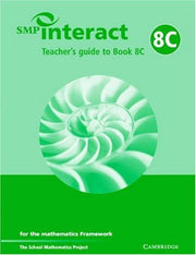 SMP Interact Teacher's Guide to Book 8C: for the Mathematics Framework (SMP Interact for the Framework)