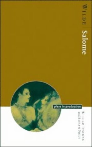 Oscar Wilde: Salome (Plays in Production)