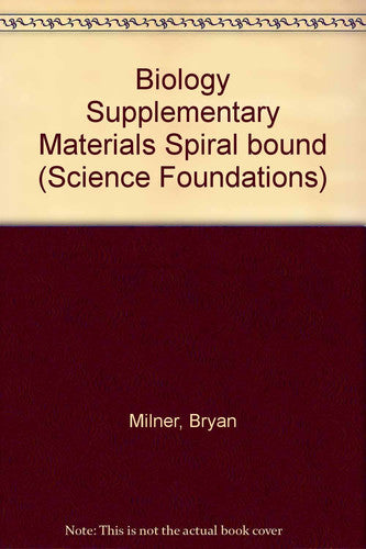 Biology Supplementary Materials Spiral bound (Science Foundations)