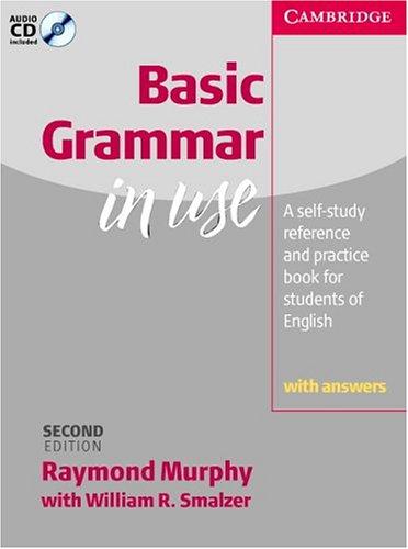 Basic Grammar in Use With answers and Audio CD: Self-study Reference and Practice for Students of English