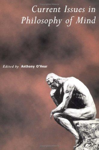 Contemporary Issues in the Philosophy of Mind: 43 (Royal Institute of Philosophy Supplements, Series Number 43)