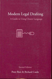 Modern Legal Drafting, Second Edition: A Guide to Using Clearer Language (Cambridge Studies in Law and Society)