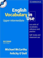 English Vocabulary in Use Upper-Intermediate with CD-ROM: 100 units of vocabulary reference and practice