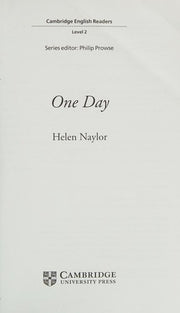 One Day Level 2: Level 2 Cambridge English Readers