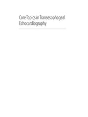 Core Topics in Transesophageal Echocardiography
(Note: There is no CD-ROM attached with the book)