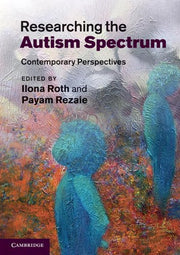 Researching the Autism Spectrum: Contemporary Perspectives