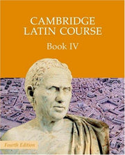 Cambridge Latin Course Book 4 Student's Book 4th Edition: 04