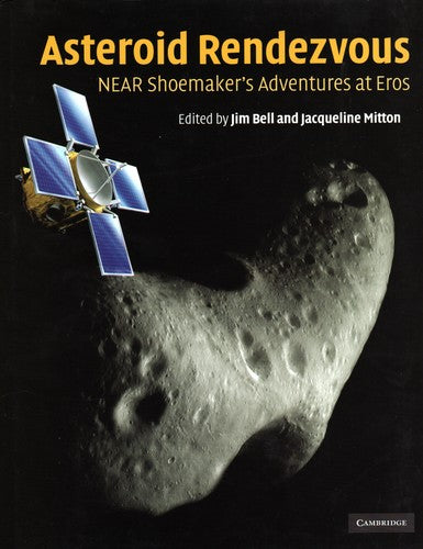 Asteroid Rendezvous: NEAR Shoemaker's Adventures at Eros