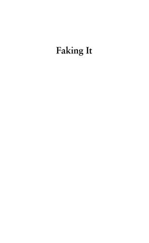 Faking It