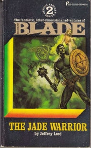 The Jade Warrior (Blade Heroic Fantasy Series 2)