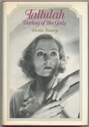 Tallulah: Darling of the Gods; An Intimate Portrait.