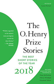 The O. Henry Prize Stories 2018 (O. Henry Prize Collection)