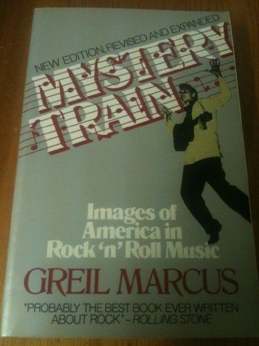 Marcus Greil : Mystery Train (Pbk)