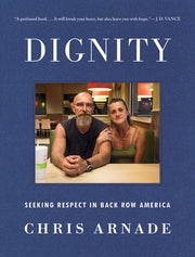 Dignity Seeking Respect in Back Row America