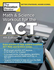 Math and Science Workout for the ACT (College Test Preparation)