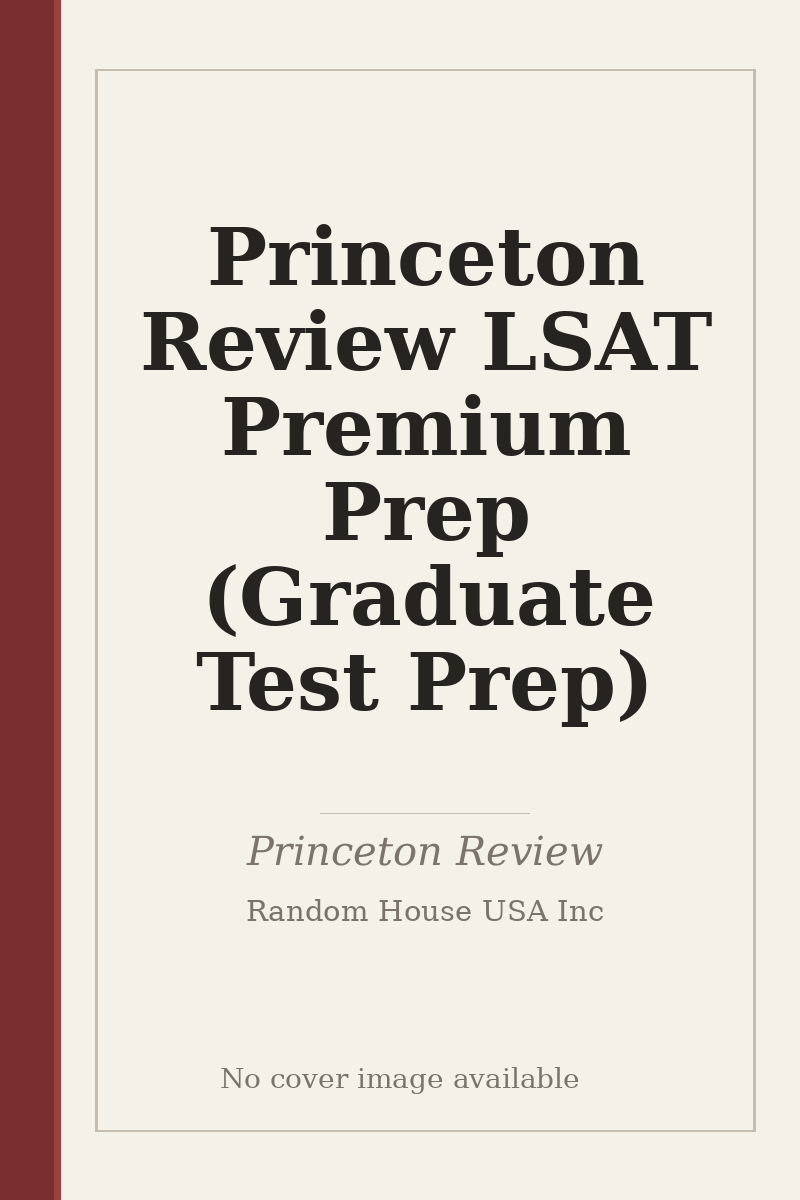 Princeton Review LSAT Premium Prep (Graduate Test Prep) - no cover image available