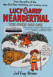 Lucy & Andy Neanderthal The Stone Cold Age (Lucy and Andy Neanderthal): 2