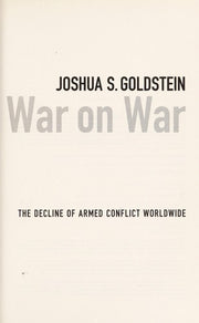 Winning the War on War: The Decline of Armed Conflict Worldwide