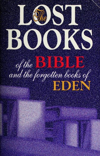 Lost Books of the Bible and the Forgotten Books of Eden (Zondervan Practical Ministry Guides)