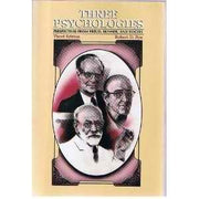 Three Psychologies: Perspectives from Freud, Skinner and Rogers