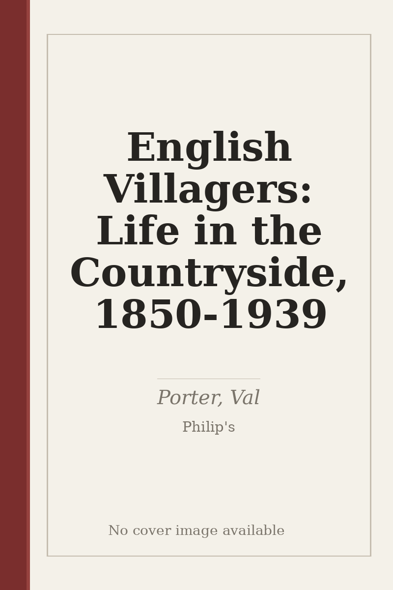 English Villagers: Life in the Countryside, 1850-1939 - no cover image available