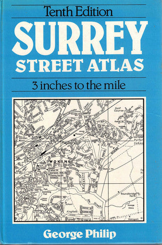 Surrey street atlas: 3 inches to the mile