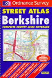 Ordnance Survey Berkshire Street Atlas (Ordnance Survey/ Philip's Street Atlases)