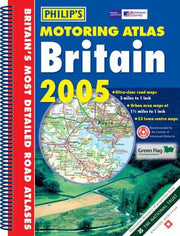 Motoring Atlas Britain 2005 (Philip's Road Atlases & Maps)