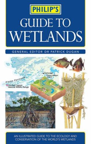 Guide to Wetlands (Philip's Reference)