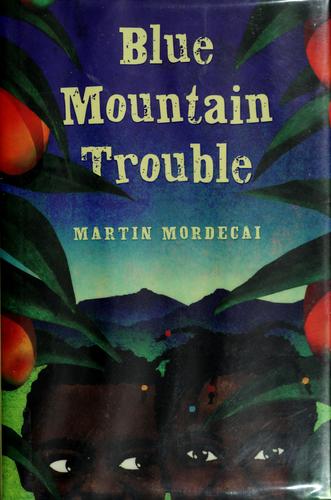 Blue Mountain Trouble