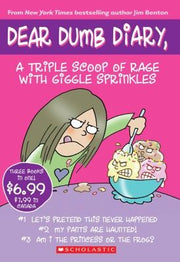 Dear Dumb Diary,: A Triple Scoop of Rage With Giggle Sprinkles