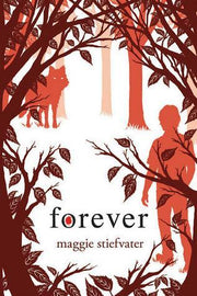 Forever (Wolves of Mercy Falls, 3)