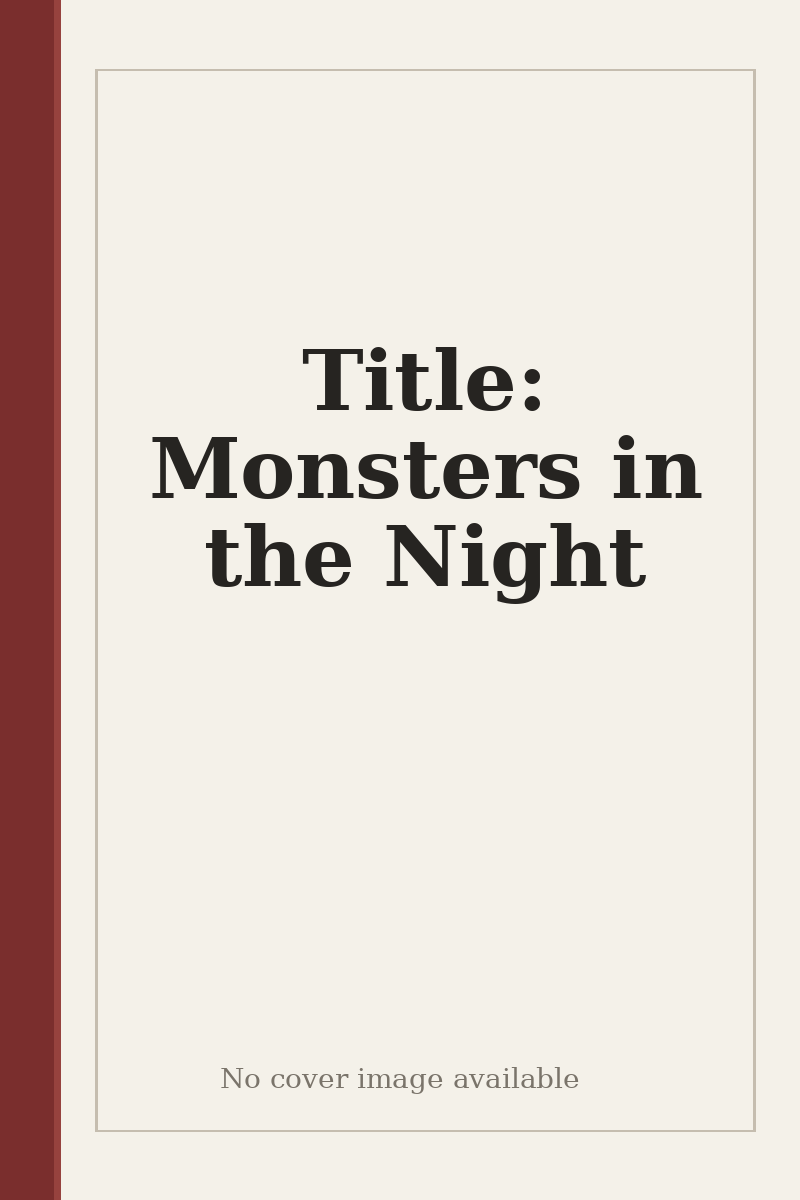 Title: Monsters in the Night - no cover image available