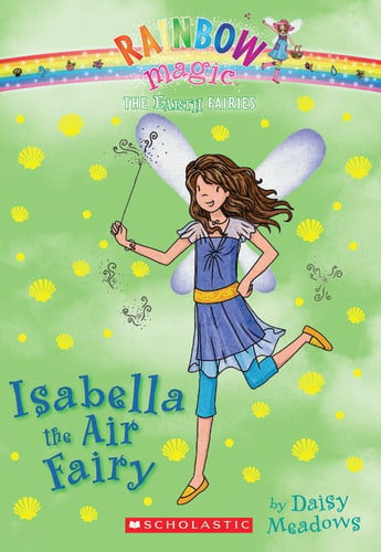 Isabella the Air Fairy (Rainbow Magic: The Earth Fairies, 2)
