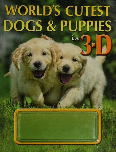 World's Cutest Dogs & Pupplies in 3-D