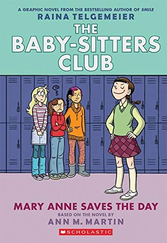 Mary Anne Saves the Day (The Babysitters Club Graphic Novel, book 3)