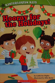 Kindergarten Kids "Hooray for the Holidays!"