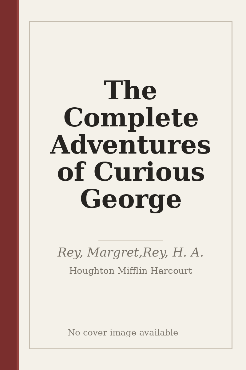 The Complete Adventures of Curious George - no cover image available