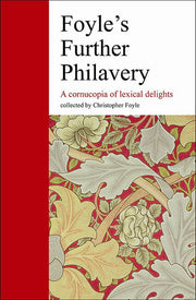 Foyle's Further Philavery: a Cornucopia of Lexical Delights