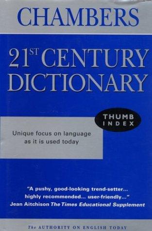 Chambers 21st Century Dictionary