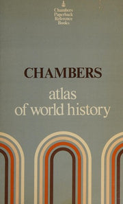 Chambers Atlas of World History