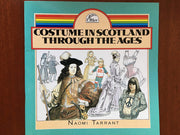 Costume in Scotland Through the Ages (Otter series)