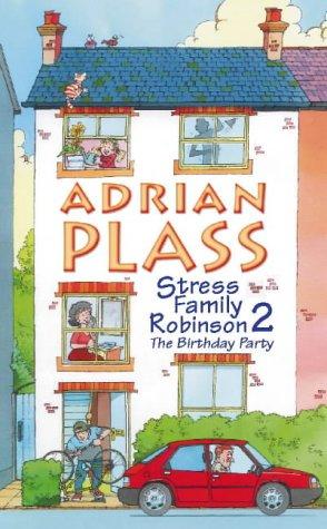 The Birthday Party (No. 2) (Stress Family Robinson)