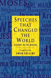 Speeches That Changed the World: History in the Making