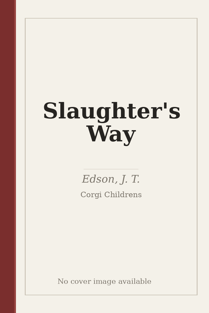 Slaughter's Way - no cover image available