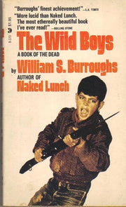 The Wild Boys: A Book of the Dead