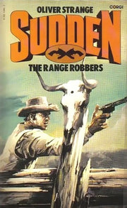 The range robbers (Sudden Westerns / Oliver Strange)